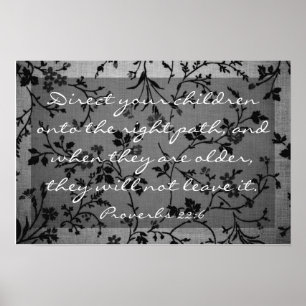 bible verse about family Proverbs 22:6 Poster