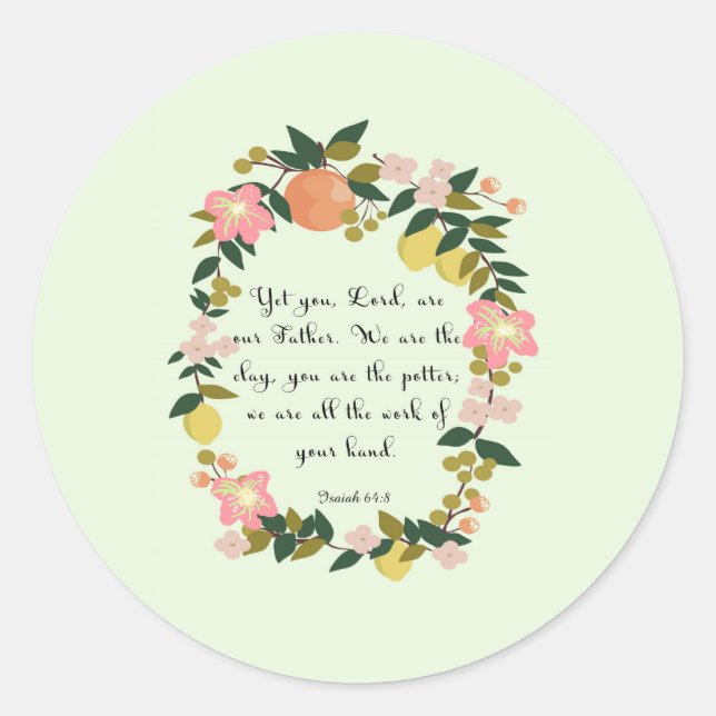 Bible Verse Art - Isaiah 64:8 Classic Round Sticker (Front)