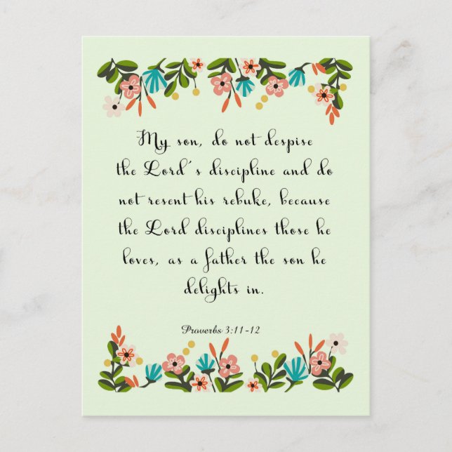 Bible Verse Art - Proverbs 3:11-12 Postcard (Front)