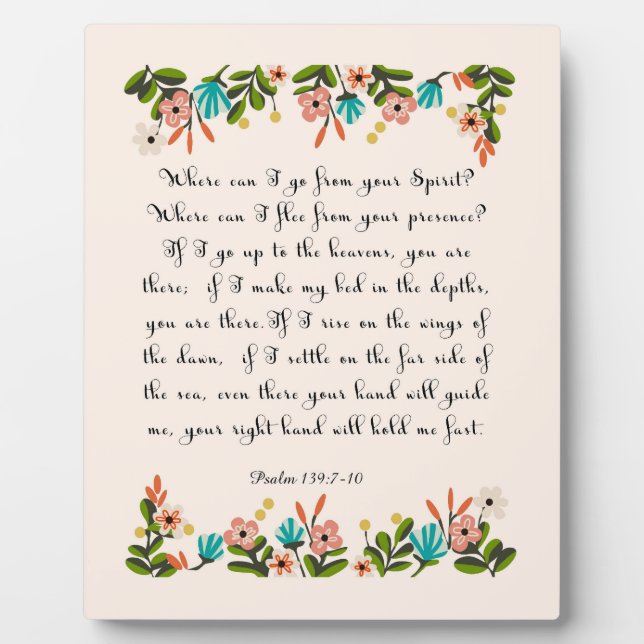 Bible Verse Art - Psalm 139:7-10 Plaque (Front)