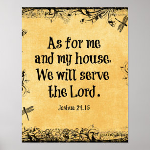 Bible Verse: As for me and my house, Poster