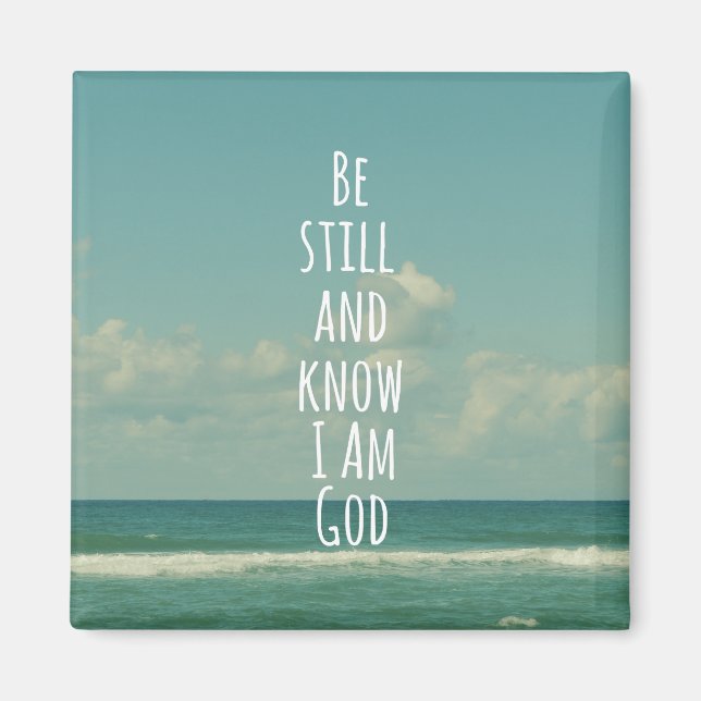 Bible Verse: Be Still and Know Magnet (Front)