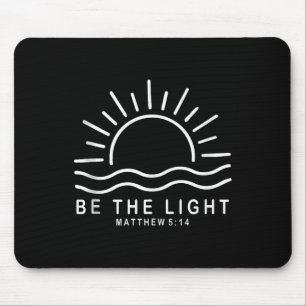 Bible Verse Be The Light Matthew 5 14 Jesus Inspir Mouse Mat