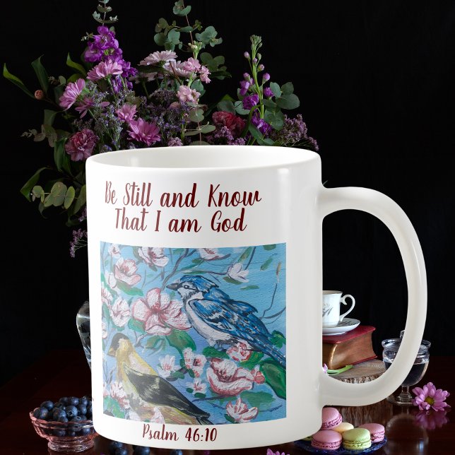  Bible Verse    Birds   Be Still ''  Coffee Mug (Creator Uploaded)