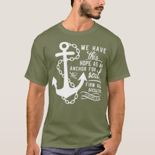 Bible verse Christian Anchor Hebrews 619 Hope as T-Shirt