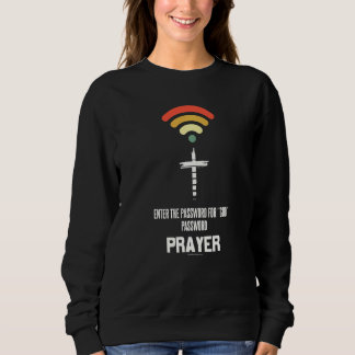 Bible Verse Christian Religious Church Godly  10 Sweatshirt
