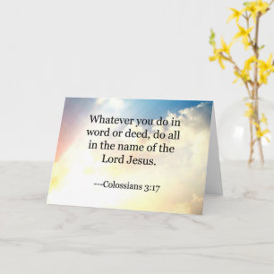 Bible verse, Colossians 3-17,  Card