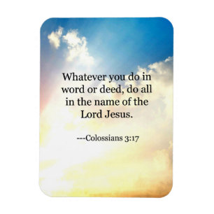 Bible verse, Colossians 3-17,  Magnet