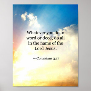 Bible verse, Colossians 3-17, Poster