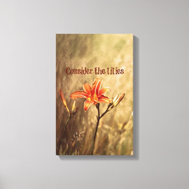 Bible Verse: Consider the Lilies Canvas Print (Front)