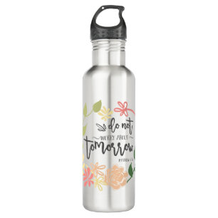 Bible Verse Do not worry Beautiful Floral wreath 710 Ml Water Bottle
