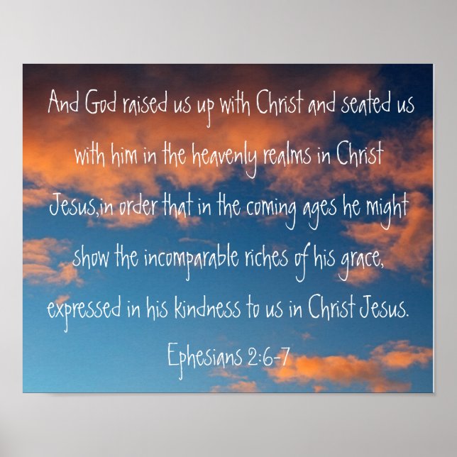 bible verse Ephesians 2:6-7 on a beautiful sky Poster (Front)