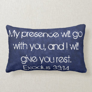 bible verse Exodus 33:14 pillow