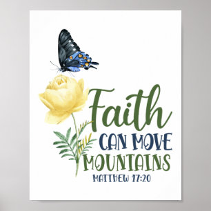 Bible Verse Faith Can Move Mountains Matthew 17:20 Poster