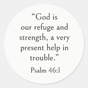 Bible Verse for Stress, Psalm 46:1, Modern Simple Classic Round Sticker