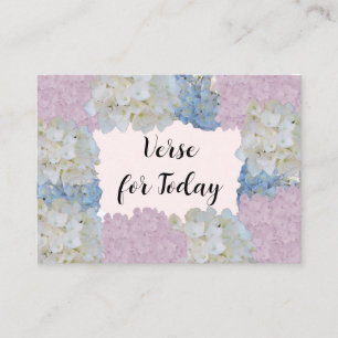 Bible Verse for Today Hydrangeas  Enclosure Card