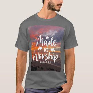 Bible verse for Worship T-Shirt