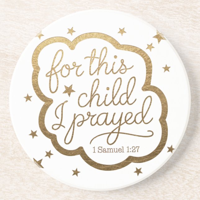 Bible verse from 1 Samuel 1:27 Coaster (Front)