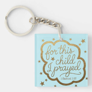 Bible verse from 1 Samuel 1:27 Key Ring
