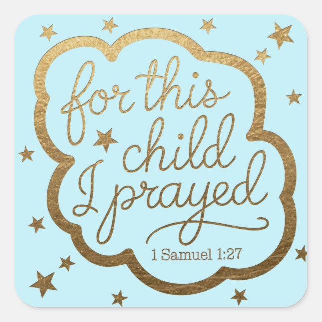 Bible verse from 1 Samuel 1:27 Square Sticker (Front)