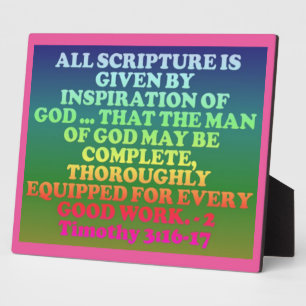 Bible verse from 2 Timothy 3:16-17. Plaque