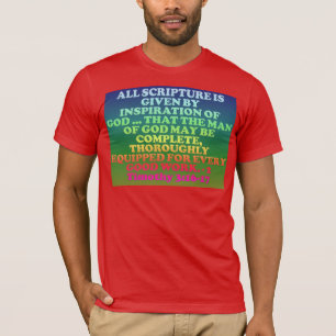 Bible verse from 2 Timothy 3:16-17. T-Shirt