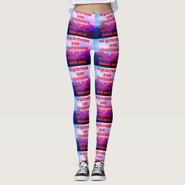 Bible verse from Isaiah 30:15. Leggings (Front)