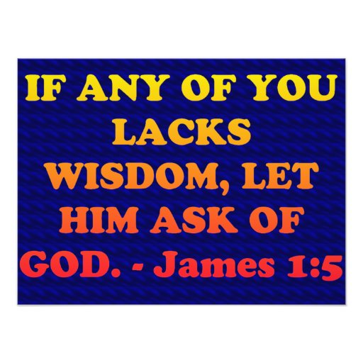 Bible verse from James 1:5. | Zazzle