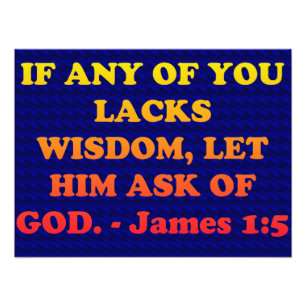 Bible verse from James 1:5. Photo Print
