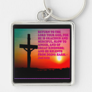Bible Verse from Joel 2:13. Key Ring