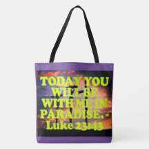 Bible verse from Luke 23:43.