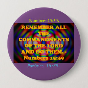 Bible verse from Numbers 15:39. 10 Cm Round Badge