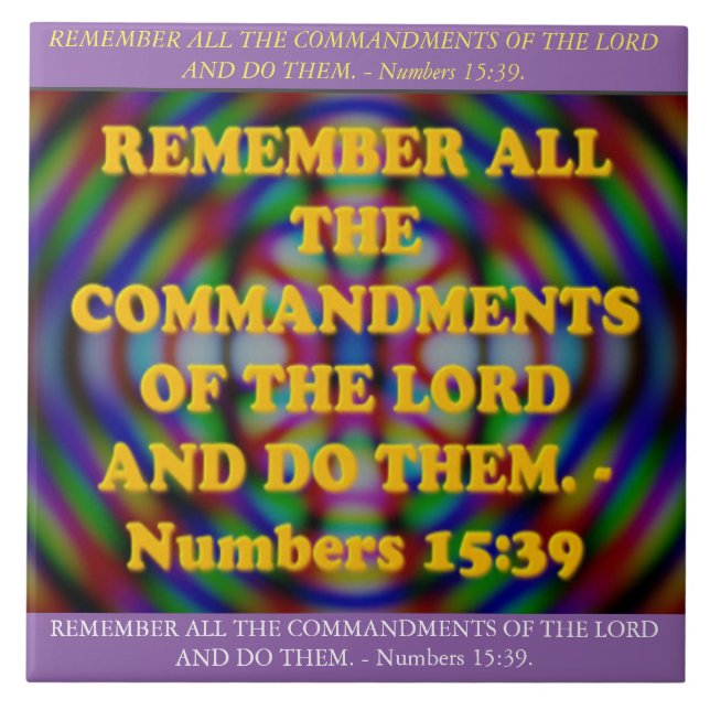 Bible verse from Numbers 15:39. Tile (Front)