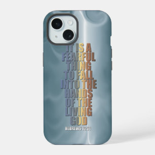 Bible Verse - Hebrews 10:31 iPhone 15 Case