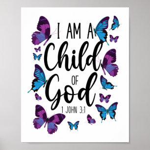 Bible Verse I Am A Child Of God 1 John 3:1 Poster