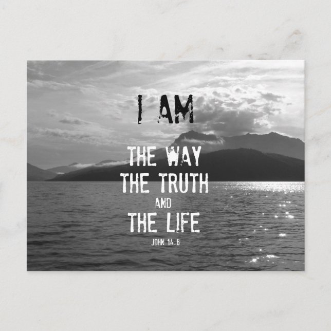 Bible Verse: I am the Way, Truth, Life Postcard (Front)