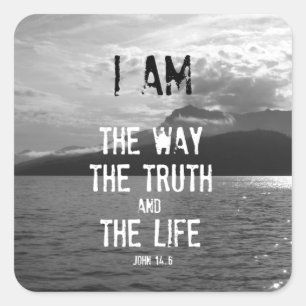 Bible Verse: I am the Way, Truth, Life Square Sticker