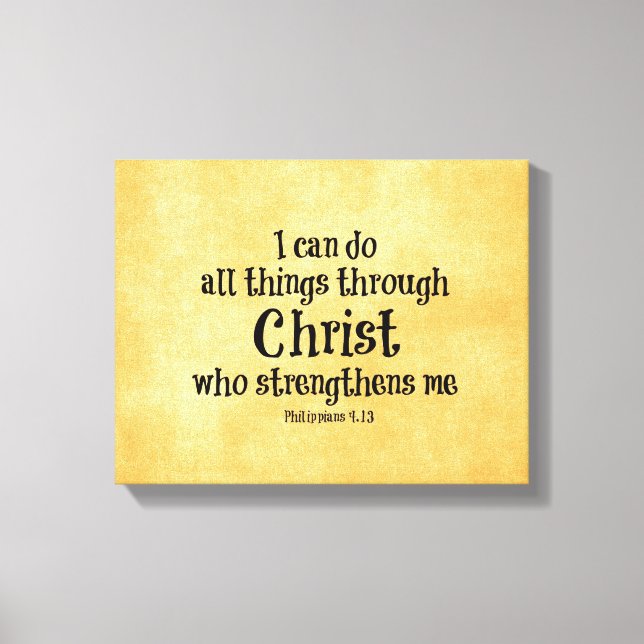 Bible Verse: I can do all things through Christ Canvas Print (Front)
