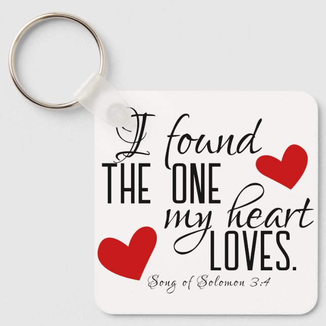 Bible Verse I Found the One Heart Loves Photo Key Ring (Front)