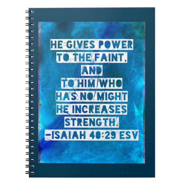 Bible Verse Isaiah 40:29 Notebook (Front)