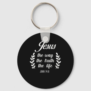 Bible Verse Jesus The Way The Truth The Life John  Key Ring