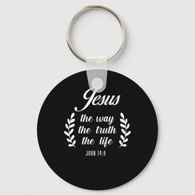 Bible Verse Jesus The Way The Truth The Life John  Key Ring (Front)