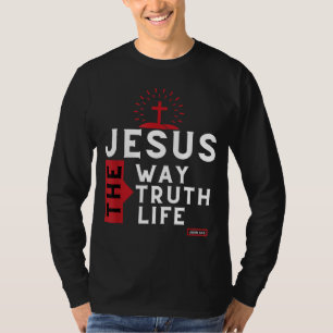 Bible Verse John 146 Inspirational Christian Bible T-Shirt