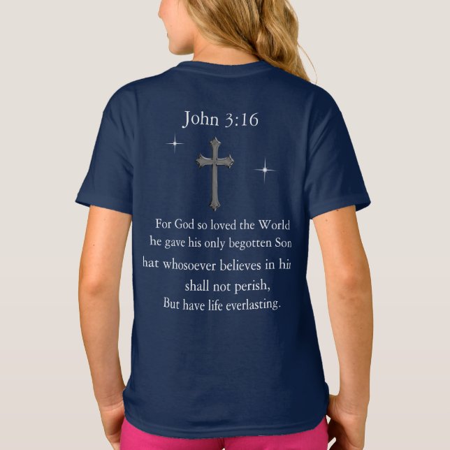 Bible Verse John 3:16 T-Shirt (Back)