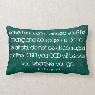 bible verse Joshua 1:9 pillow
