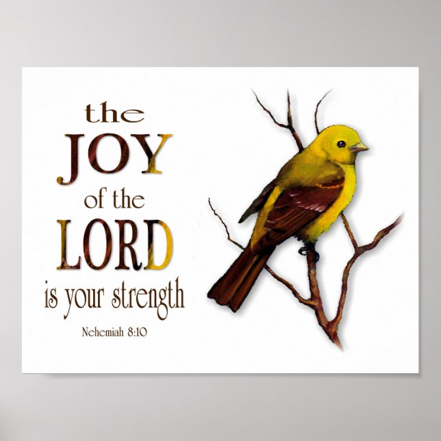 Bible Verse, Joy of the Lord, Bird Painting, Art Poster (Front)