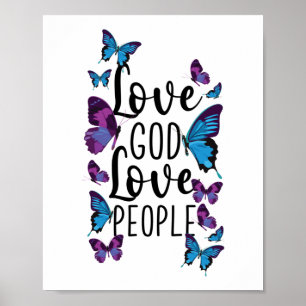 Bible Verse Love God Love People Butterfly Poster