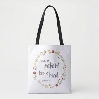 Bible Verse: Love is Patient, Love is Kind Tote Bag