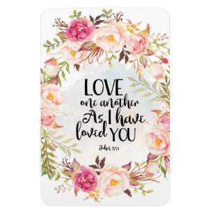 Bible Verse, Love One Another, John 13:34, Magnet