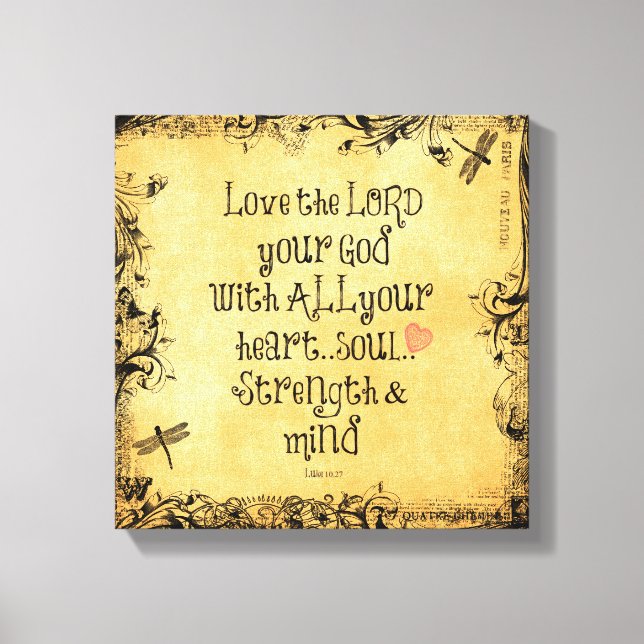 Bible Verse: Love the Lord, Heart, Soul, Strength Canvas Print (Front)